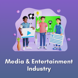 Media & Entertainment Industry